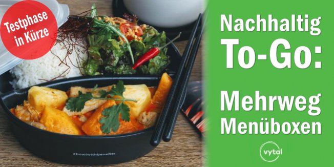 Bald Testphase für Mehrweg Menüboxen