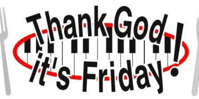 Thank God it's Friday startet