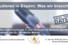 Podiumsdiskussion „Studieren in Bayern: Was wir brauchen“ am 2. Juni
