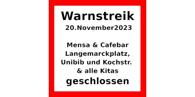 Warnstreik am 20. November – Mensa Langemarckplatz & Kitas geschlossen